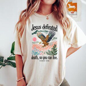 Charlie Kirk Shirt, Jesus Defeated Death So You Can Live Shirt, I Am Charlie